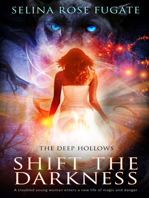 Title details for Shift the Darkness by Selina Rose Fugate - Available